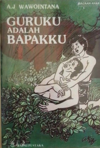 Image of Guruku Adalah Bapakku