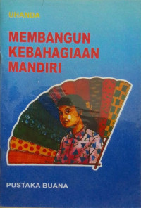 Image of Membangun Kebahagiaan Mandiri