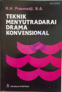 Image of Teknik Menyutradarai Drama Konvensional